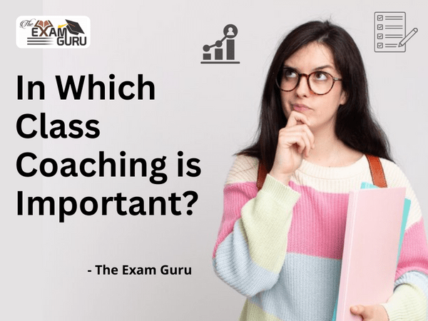  In Which Class Coaching is Important?